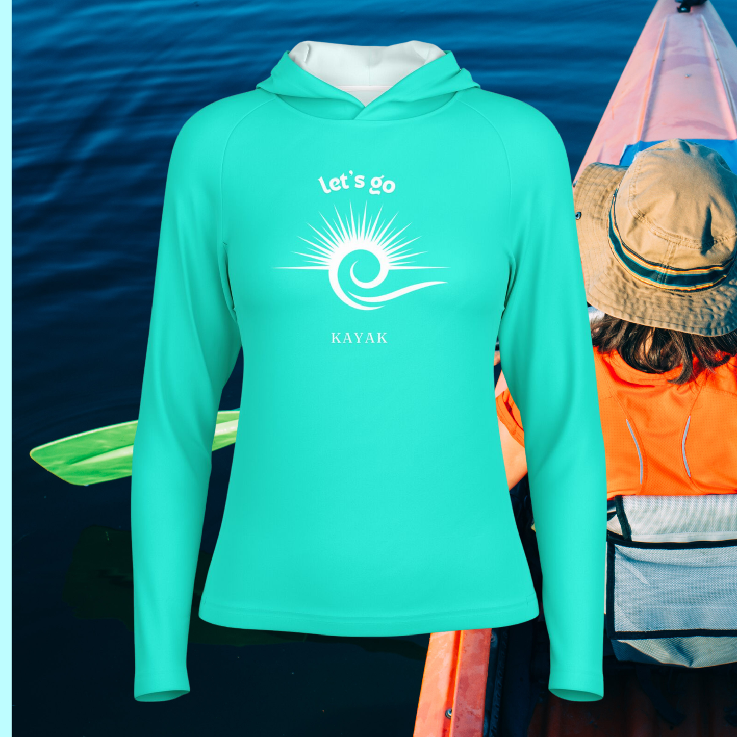 Women's Turquoise Let's Go Kayak Long Sleeve Hooded Performance Shirt